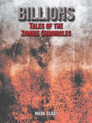 cover image of Billions, Tales of the Zombie Chronicles
